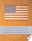 The chronology of American literature : America's literary achievements from the colonial era to modern times /