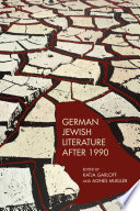 German Jewish literature after 1990 /