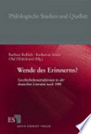 Wende des Erinnerns? : Geschichtskonstruktionen in der deutschen Literatur nach 1989 /