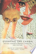 Queering the canon : defying sights in German literature and culture /