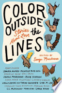 Color outside the lines : stories about love /