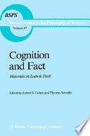 Cognition and fact : materials on Ludwik Fleck / edited by Robert S. Cohen and Thomas Schnelle.