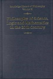 Philosophy of science, logic, and mathematics in the twentieth century / edited by Stuart G. Shanker.