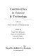 Controversies in science & technology. edited by Daniel Lee Kleinman [and others]