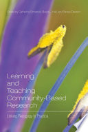 Learning and teaching community-based research : linking pedagogy to practice /