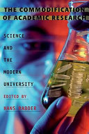 The commodification of academic research : science and the modern university / edited by Hans Radder.