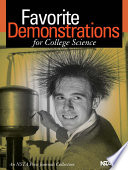 Favorite demonstrations for college science : an NSTA Press journals collection /