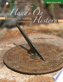 Hands on history : a resource for teaching mathematics /