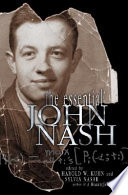 The essential John Nash / edited by Harold W. Kuhn and Sylvia Nasar.