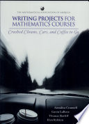 Writing projects for mathematics courses : crushed clowns, cars, and coffee to go /