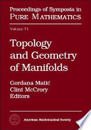 Topology and geometry of manifolds : 2001 Georgia International Topology Conference, May 21-June 2, 2001, University of Georgia, Athens, Georgia /