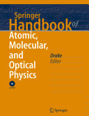 Springer handbook of atomic, molecular, and optical physics / Gordon W.F. Drake (ed.)