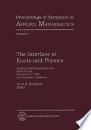 The interface of knots and physics : American Mathematical Society short course, January 2-3, 1995, San Francisco, California /