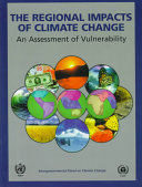 The regional impacts of climate change : an assessment of vulnerability /