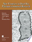 New frontiers in Dead Sea paleoenvironmental research / edited by Yehouda Enzel, Amotz Agnon, Mordechai Stein.