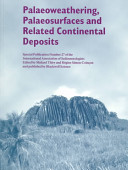 Palaeoweathering, palaeosurfaces, and related continental deposits /