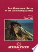 Late Quaternary history of the Lake Michigan basin / edited by Allan F. Schneider, Gordon S. Fraser.