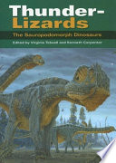 Thunder-lizards : the Sauropodomorph dinosaurs /