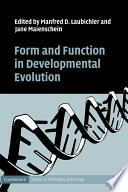 Form and function in developmental evolution /