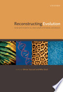 Reconstructing evolution : new mathematical and computational advances /