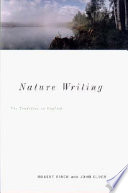Nature writing : the tradition in English / edited by Robert Finch and John Elder.