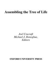 Assembling the tree of life / edited by Joel Cracraft, Michael J. Donoghue.