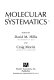 Molecular systematics / edited by David M. Hillis and Craig Moritz.