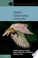 Species conservation : lessons from islands /