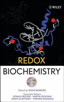 Redox biochemistry / edited by Ruma Banerjee ; associate editors, Donald Becker [and others]