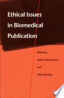 Ethical issues in biomedical publication / edited by Anne Hudson Jones and Faith McLellan.