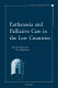 Euthanasia and palliative care in the Low Countries / editors, Paul Schotsmans, Tom Meulenbergs.