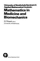 University of Strathclyde seminars in applied mathematical analysis : mathematics in medicine and biomechanics /