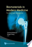 Biomaterials in modern medicine : the Groningen perspective /