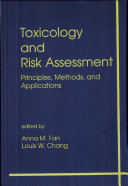 Toxicology and risk assessment : principles, methods, and applications /
