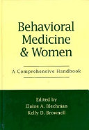 Behavioral medicine and women : a comprehensive handbook /