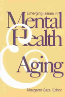 Emerging issues in mental health and aging /