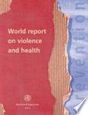 World report on violence and health /