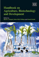 Handbook on agriculture, biotechnology and development /