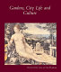 Gardens, city life and culture : a world tour / co-edited by Michel Conan and Chen Wangheng.