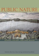 Public nature : scenery, history, and park design /