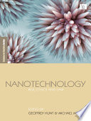 Nanotechnology : risk, ethics and law / edited by Geoffrey Hunt and Michael D. Mehta.