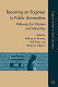 Becoming an engineer in public universities : pathways for women and minorities / edited by Kathryn M. Borman, Will Tyson, and Rhoda H. Halperin.