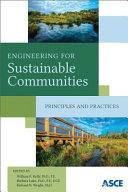 Engineering for sustainable communities : principles and practices /