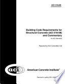 Building code requirements for structural concrete (ACI 318-08) and commentary /