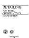 Detailing for steel construction.