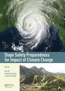 Slope safety preparedness for impact of climate change /