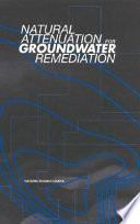 Natural attenuation for groundwater remediation /