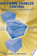 Software-enabled control : information technology for dynamical systems /