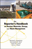 The reporter's handbook on nuclear materials, energy, and waste management /