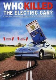 Who killed the electric car? a Sony Pictures Classics release ; Electric Entertainment presents a Dean Devlin/Plinyminor production, a film by Chris Paine ; produced by Jessie Deeter ; written and directed by Chris Paine.